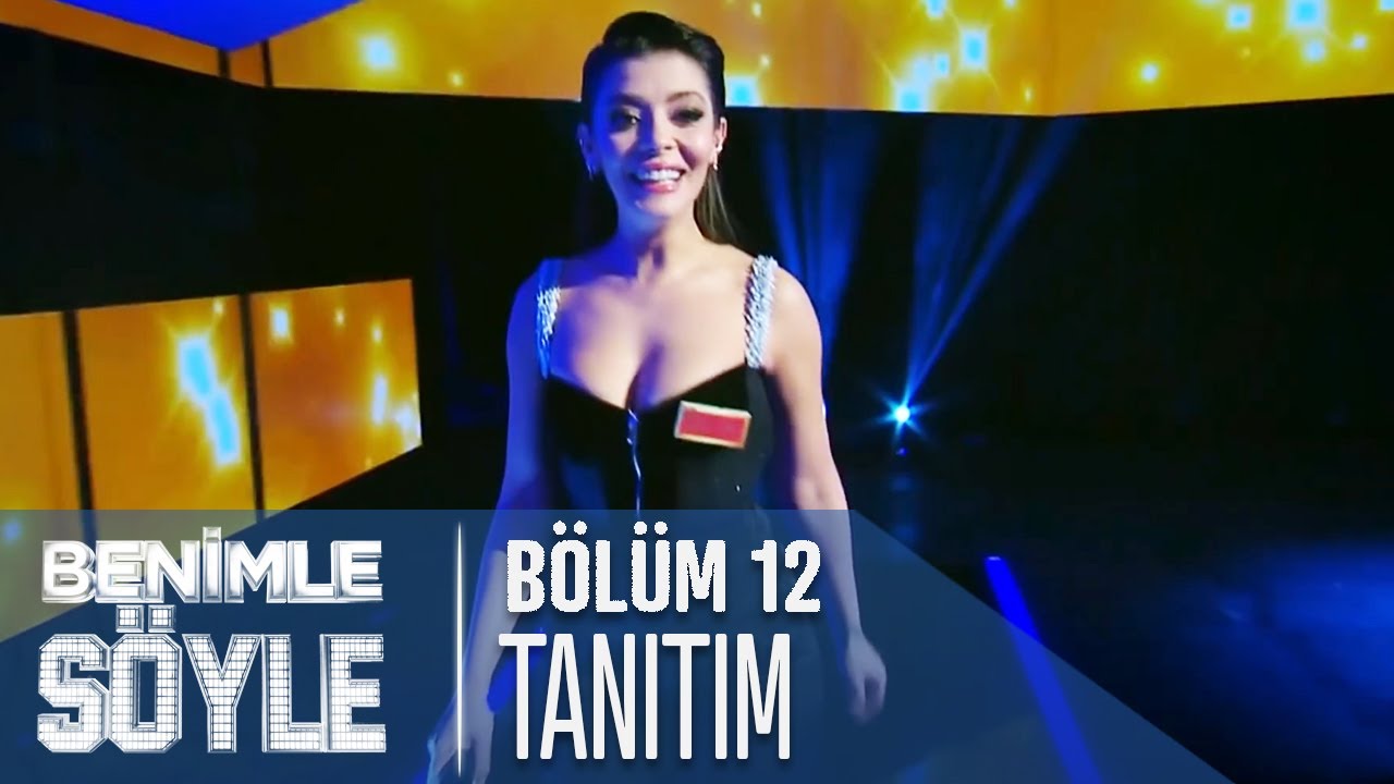 Benimle Söyle yarışmasının bu haftaki konuğu Selin Şekerci
