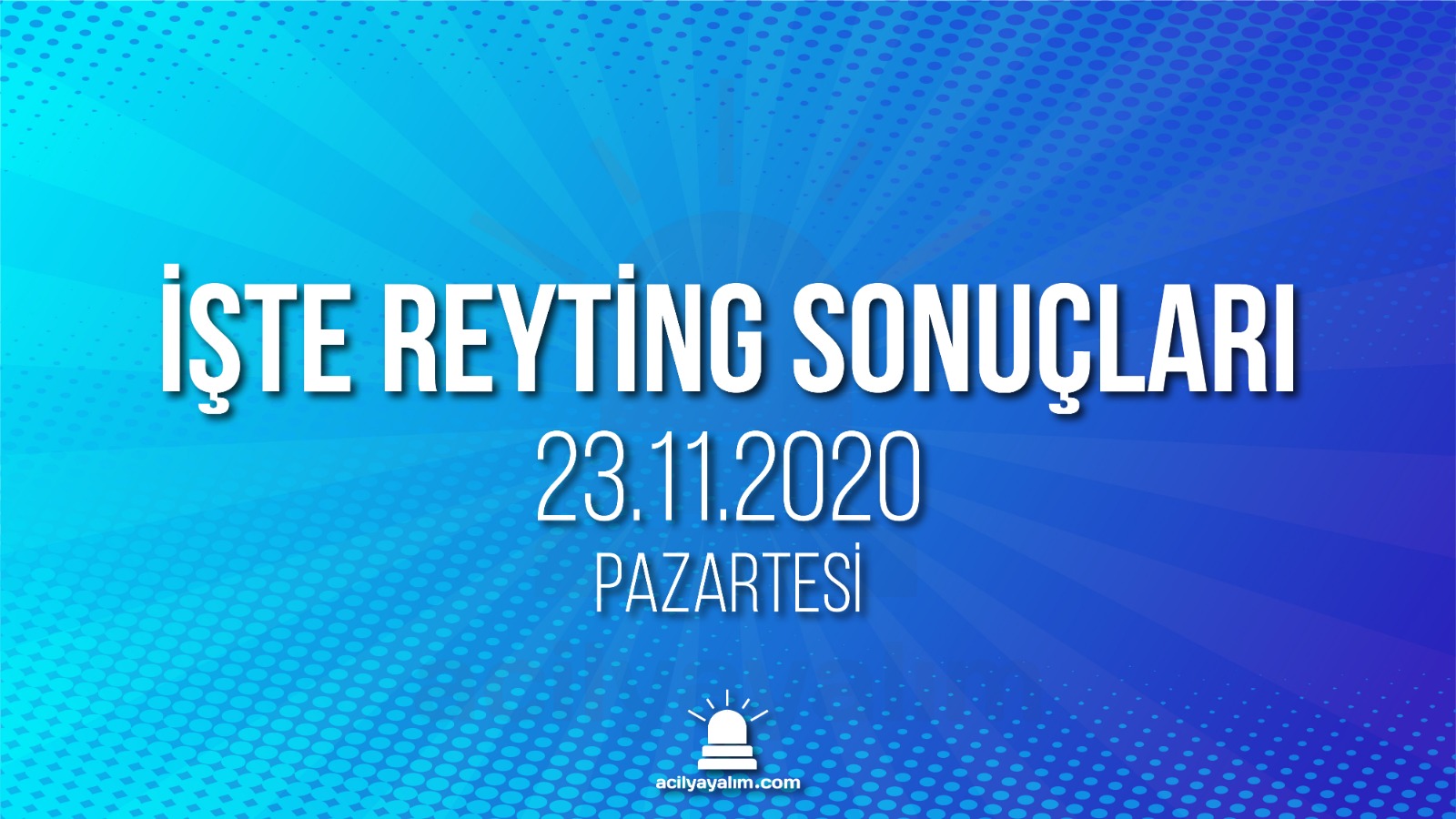 23 Kasım 2020 Pazartesi reyting sonuçları