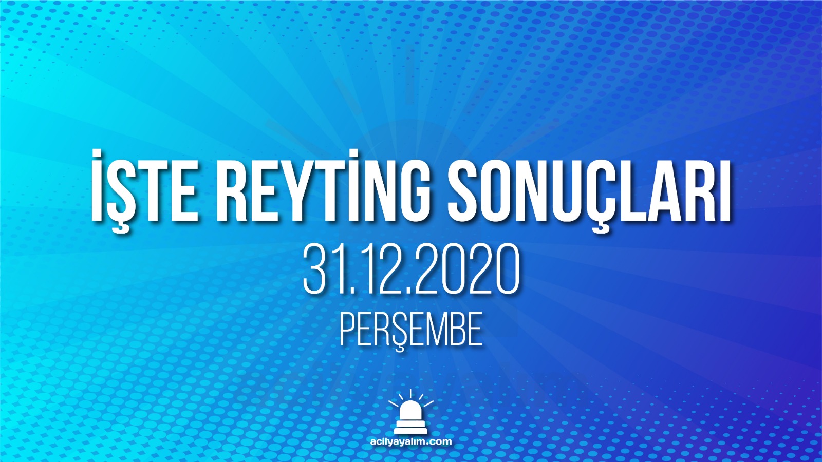 31 Aralık 2020 Perşembe reyting sonuçları